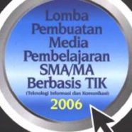 Penjurian Tahap Awal Lomba Pembuatan Media Pembelajaran 2006